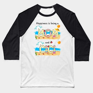 Happiness Is Being A Mom And Cici Summer Beach Happy Mother's Day Baseball T-Shirt